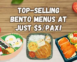 Top-Selling Bento Menus at Just $5/Pax!